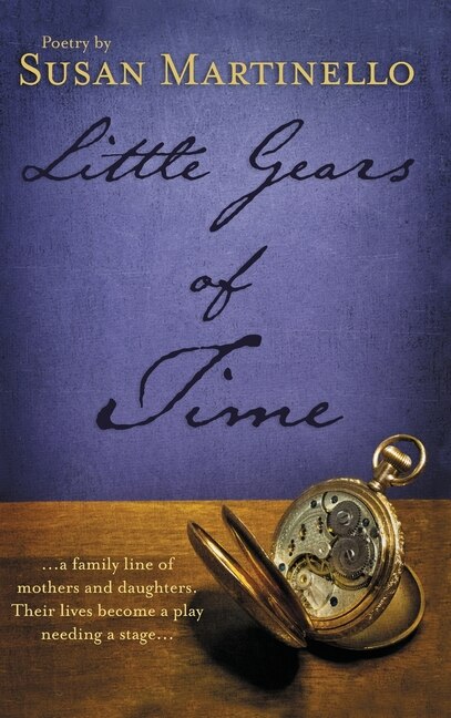 Little Gears of Time by Susan Martinello, Hardcover | Indigo Chapters