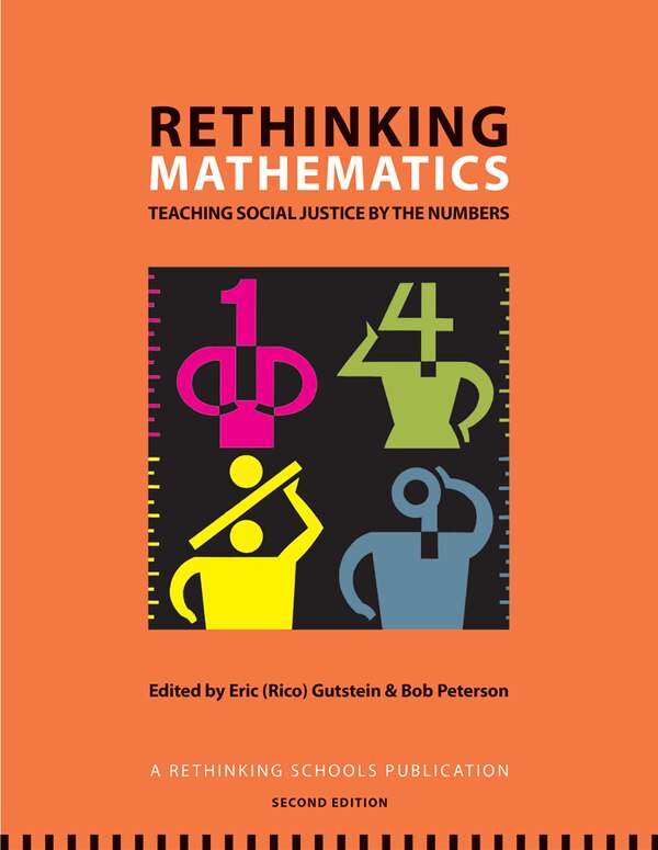 Rethinking Mathematics by Eric Gutstein, Paperback | Indigo Chapters