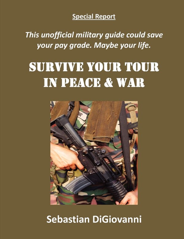 Survive Your Tour In Peace & War by Sebastian Digiovanni, Paperback | Indigo Chapters
