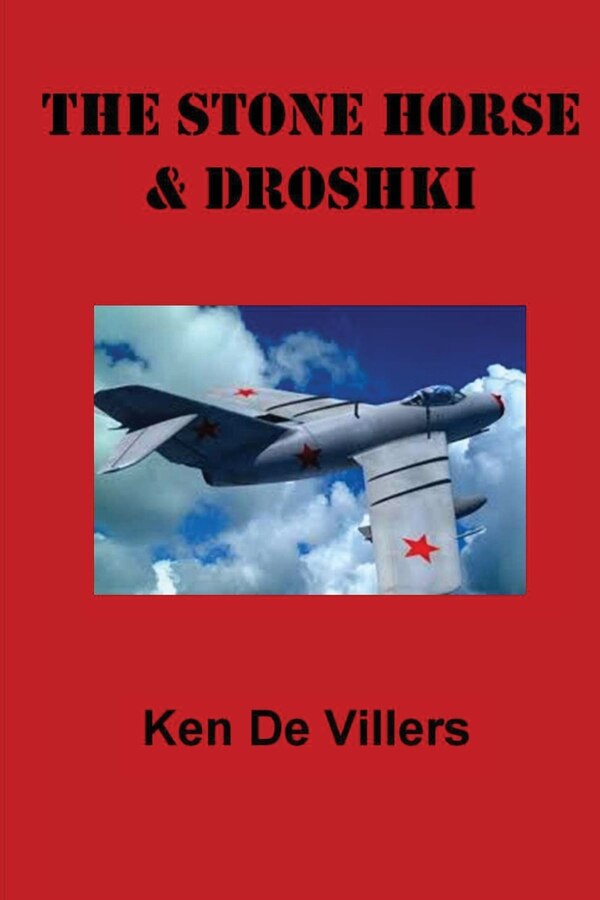 The Stone Horse & Droshki by Ken DeVillers, Paperback | Indigo Chapters