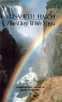 The Day with Yoga: Inspirational Words to Guide Daily Life by Elisabeth Haich, Paperback | Indigo Chapters