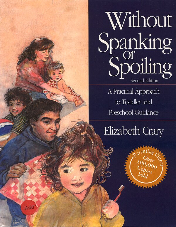 Without Spanking or Spoiling by Elizabeth Crary, Paperback | Indigo Chapters
