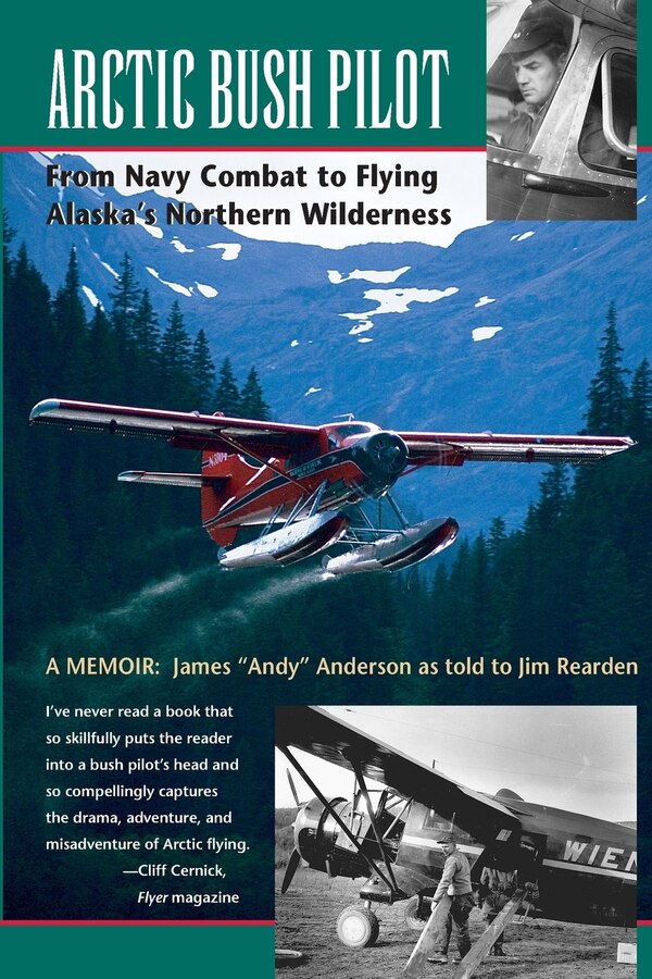 Arctic Bush Pilot by James Anderson, Paperback | Indigo Chapters