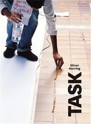 Oliver Herring: TASK, Paperback | Indigo Chapters