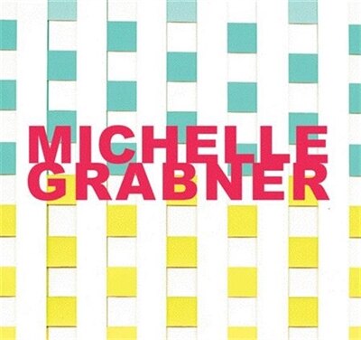 Michelle Grabner by Barry Blinderman, Paperback | Indigo Chapters