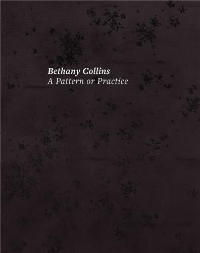 Bethany Collins: A Pattern or Practice by Kendra Paitz, Hardcover | Indigo Chapters