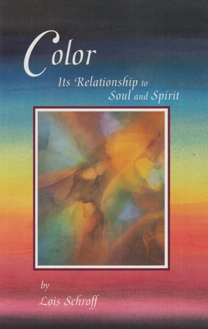 Color by Lois Schroff, Paperback | Indigo Chapters
