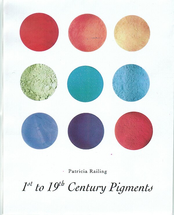 1st-19th Century Pigments by Patricia Railing, Paperback | Indigo Chapters