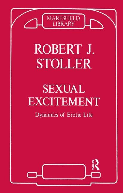 Sexual Excitement by Robert J. Stoller, Paperback | Indigo Chapters