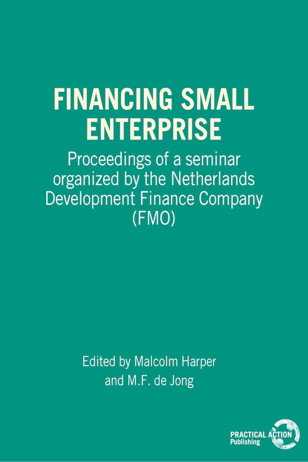 Financing Small Enterprise by Malcolm Harper, Paperback | Indigo Chapters