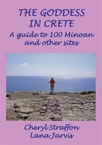 The Goddess in Crete by Cheryl Straffon, Paperback | Indigo Chapters