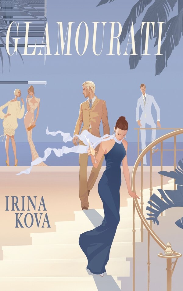 Glamourati by Irina Kova, Hardcover | Indigo Chapters
