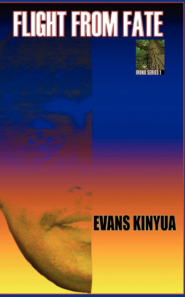 Flight from Fate by Evans Kinyua, Paperback | Indigo Chapters