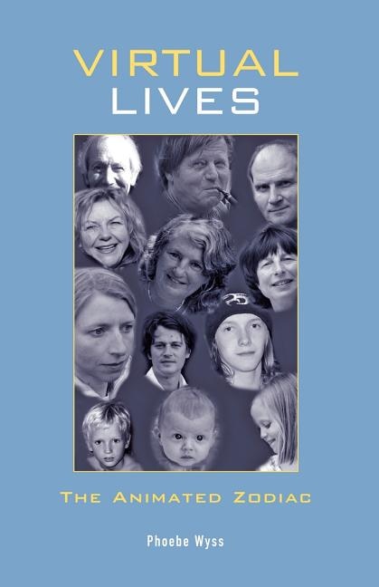 Virtual Lives by Phoebe Wyss, Paperback | Indigo Chapters