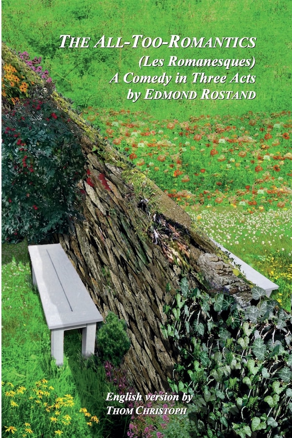 The All-Too-Romantics (Les Romanesques) by Thom Christoph, Paperback | Indigo Chapters