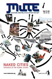 Naked Cities - Struggle In The Global Slums by Mute, Paperback | Indigo Chapters