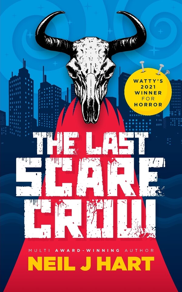The Last Scarecrow by Neil J Hart, Paperback | Indigo Chapters