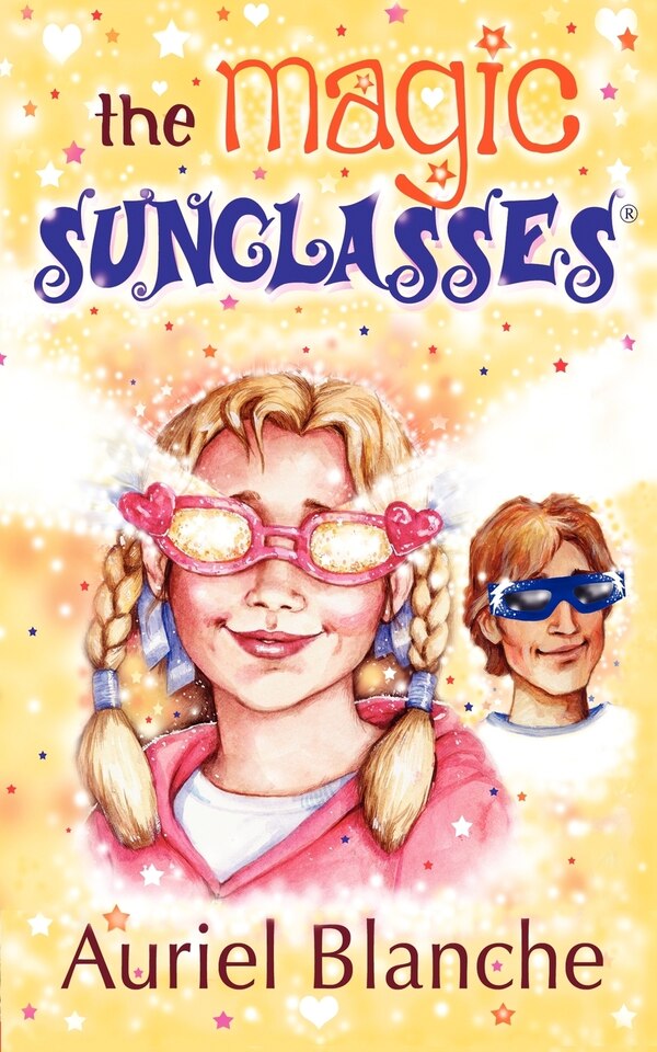 The Magic Sunglasses by Auriel Blanche, Paperback | Indigo Chapters