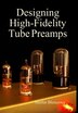 Designing High-Fidelity Valve Preamps by Merlin Blencowe, Hardcover | Indigo Chapters