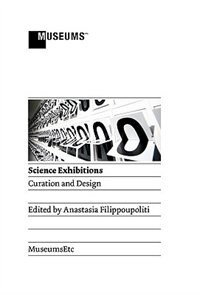 Science Exhibitions by Anastasia Filippoupoliti, Paperback | Indigo Chapters
