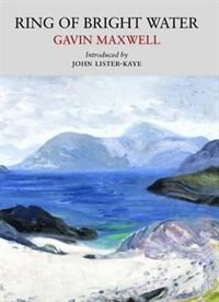 Ring Of Bright Water by Gavin Maxwell, Paperback | Indigo Chapters