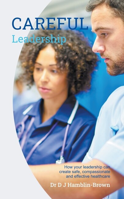 CAREFUL Leadership by Dj Hamblin-Brown, Paperback | Indigo Chapters