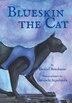Blueskin the Cat by Daniel Benshana, Paperback | Indigo Chapters