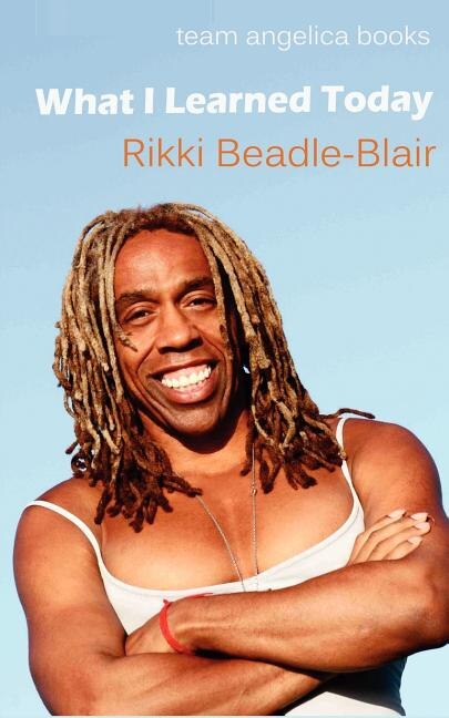 What I Learned Today by Rikki Beadle-Blair, Paperback | Indigo Chapters