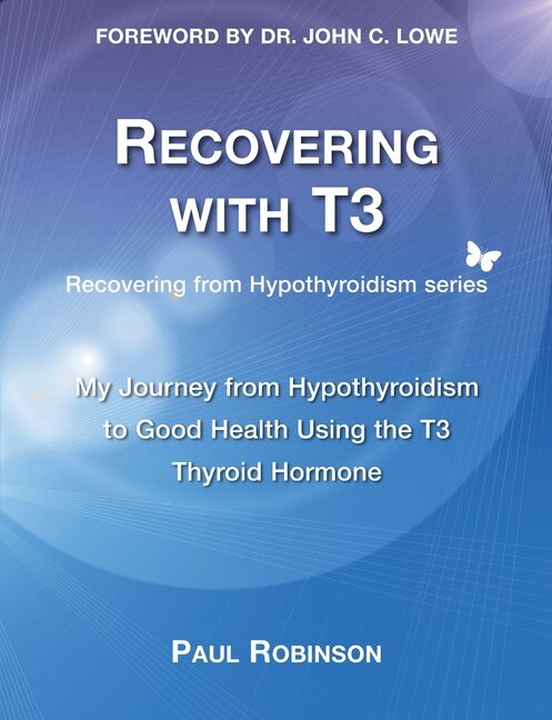 Recovering with T3 by Paul Robinson, Paperback | Indigo Chapters