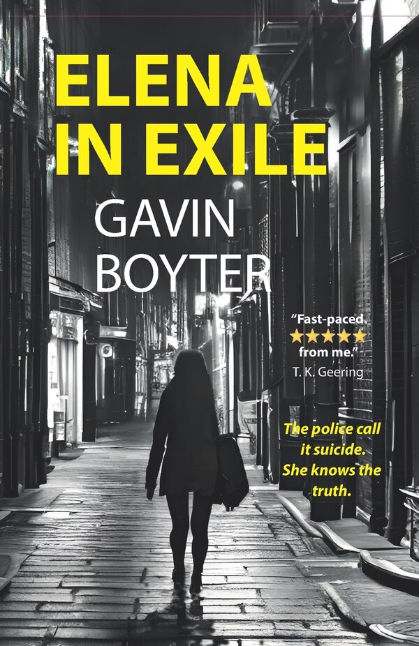 Elena in Exile by Gavin Boyter, Paperback | Indigo Chapters