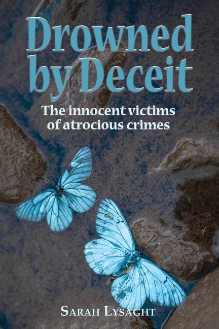 Drowned by deceit by Sarah Lysaght, Paperback | Indigo Chapters