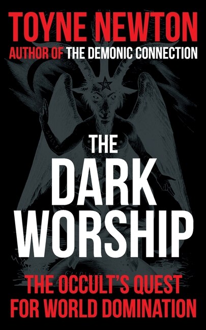 The Dark Worship by Toyne Newton, Paperback | Indigo Chapters