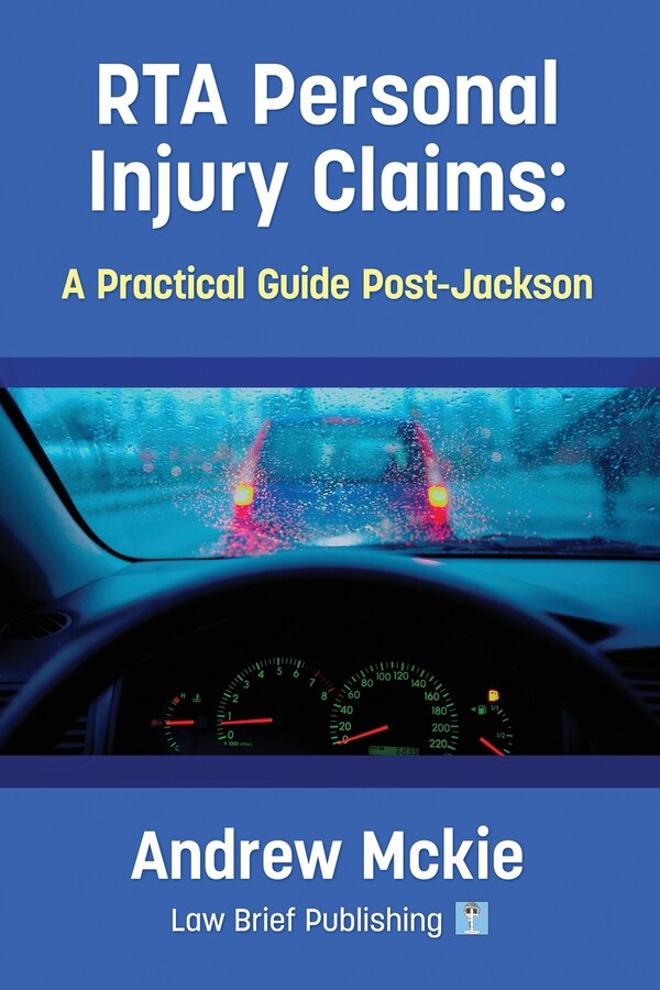 RTA Personal Injury Claims by Andrew Mckie, Paperback | Indigo Chapters
