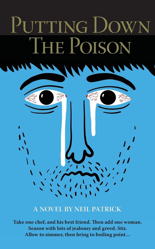 Putting Down the Poison by Neil Patrick, Paperback | Indigo Chapters
