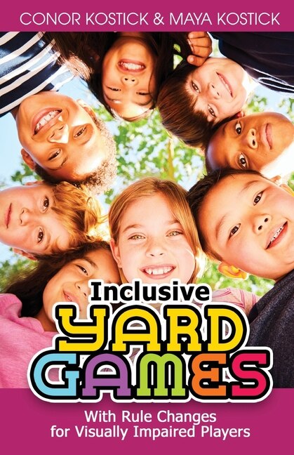Inclusive Yard Games by Conor Kostick, Paperback | Indigo Chapters