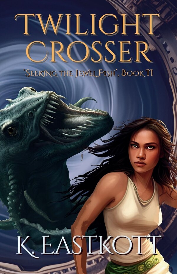 Twilight Crosser by K Eastkott, Paperback | Indigo Chapters