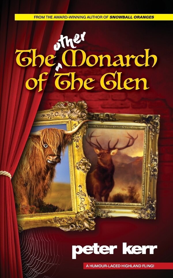 The Other Monarch of The Glen by Peter Kerr, Paperback | Indigo Chapters