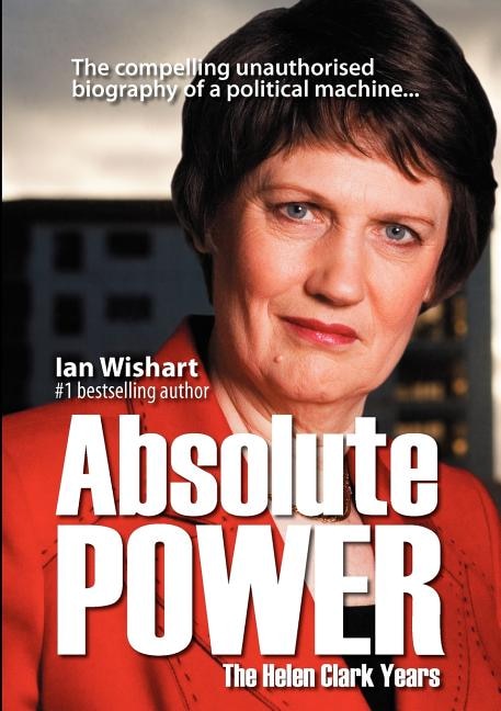 Absolute Power by Ian Wishart, Paperback | Indigo Chapters