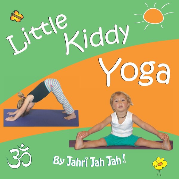 Little Kiddy Yoga by Jahri Jah Jah, Paperback | Indigo Chapters