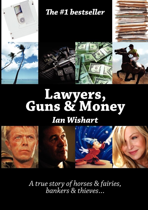 Lawyers Guns & Money by Ian Wishart, Paperback | Indigo Chapters