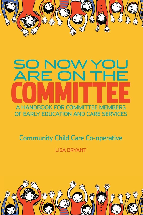 So Now You Are On The Committee by Lisa Bryant, Paperback | Indigo Chapters