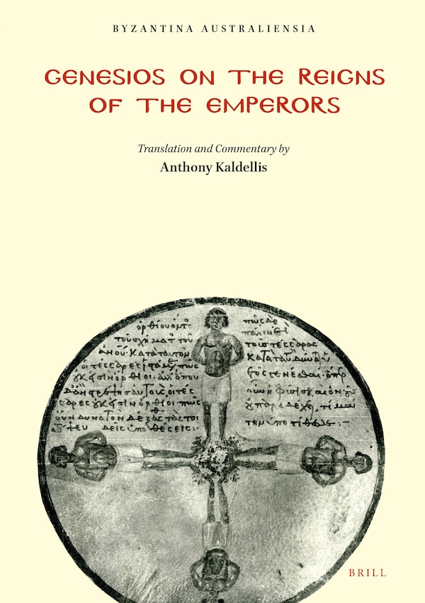 Genesios on the Reigns of the Emperors by Kaldellis Anthony, Paperback | Indigo Chapters