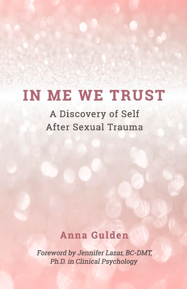In Me We Trust by Anna Gulden, Paperback | Indigo Chapters