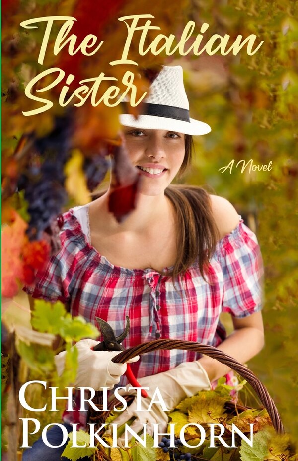 The Italian Sister by Christa Polkinhorn, Paperback | Indigo Chapters