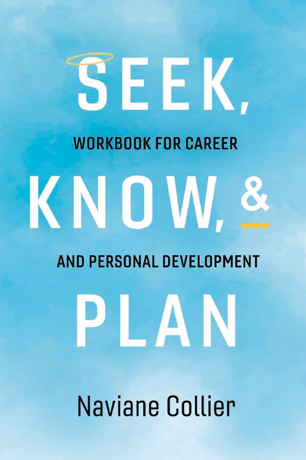 Seek Know & Plan by Naviane Collier, Paperback | Indigo Chapters