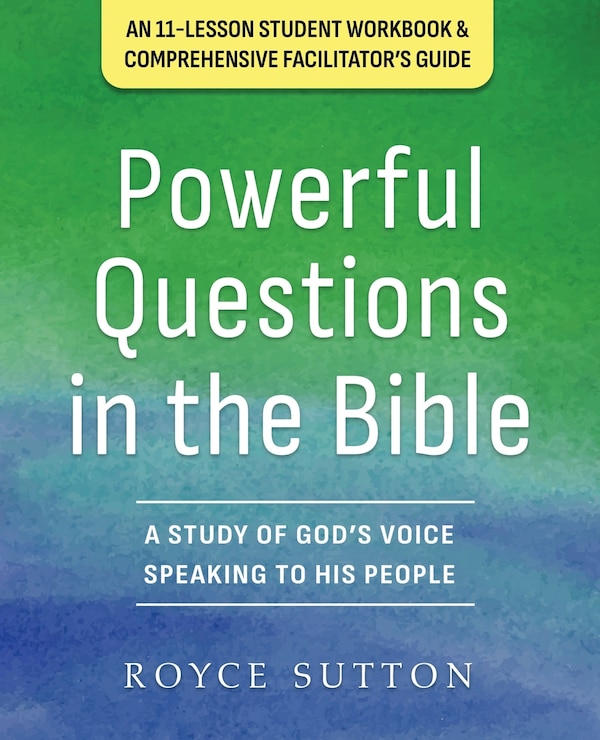 Powerful Questions in the Bible by Royce Sutton, Paperback | Indigo Chapters