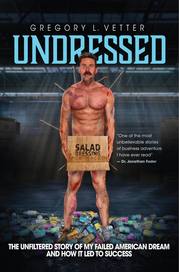 Undressed by Gregory L. Vetter, Hardcover | Indigo Chapters