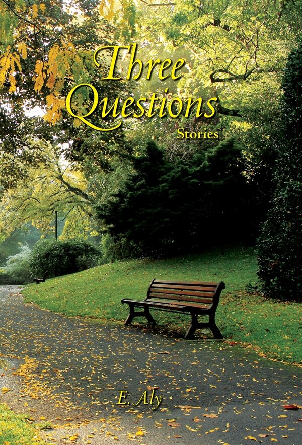 Three Questions by Eugene Kelly, Hardcover | Indigo Chapters
