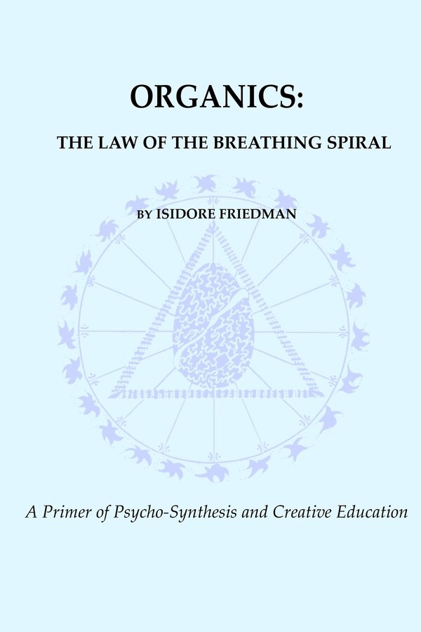 Organics by Isidore Friedman, Paperback | Indigo Chapters