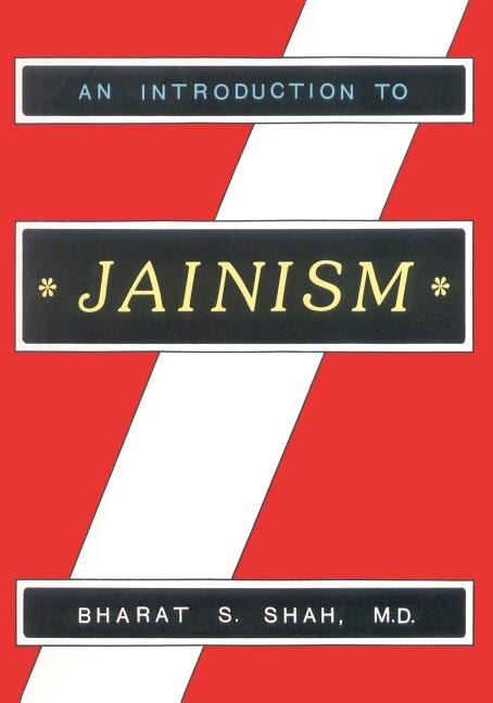 An Introduction to Jainism by Bharat S Shah, Paperback | Indigo Chapters